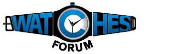 Watch Forum Watches Forum